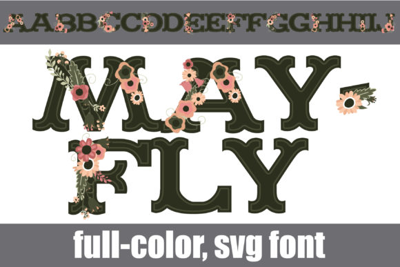 Mayfly: A Floral Font for Spring Design