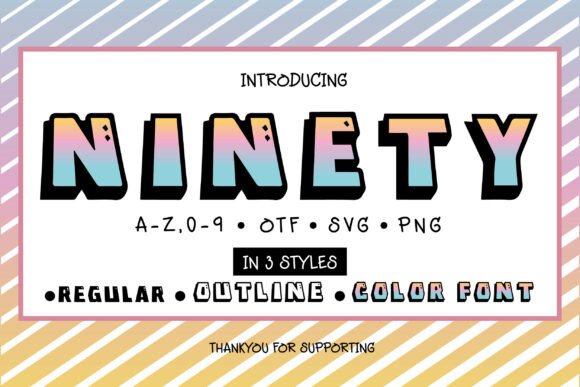 Ninety: The Bold Color Font for Impactful Design