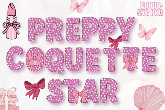 Preppy Coquette Star Font: Elevate Your Designs